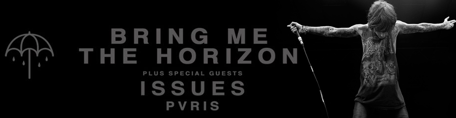 BRING ME THE HORIZON PLUS SPECIAL GUEST