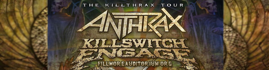 Anthrax & Killswitch Engage