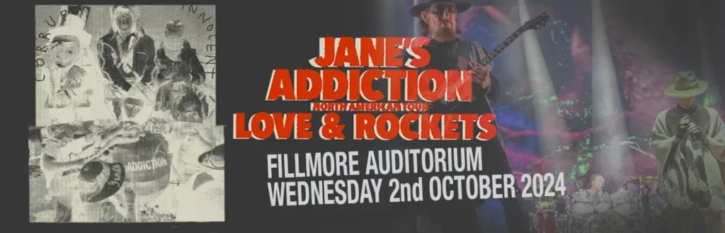 Jane's Addiction & Love and Rockets at Fillmore Auditorium