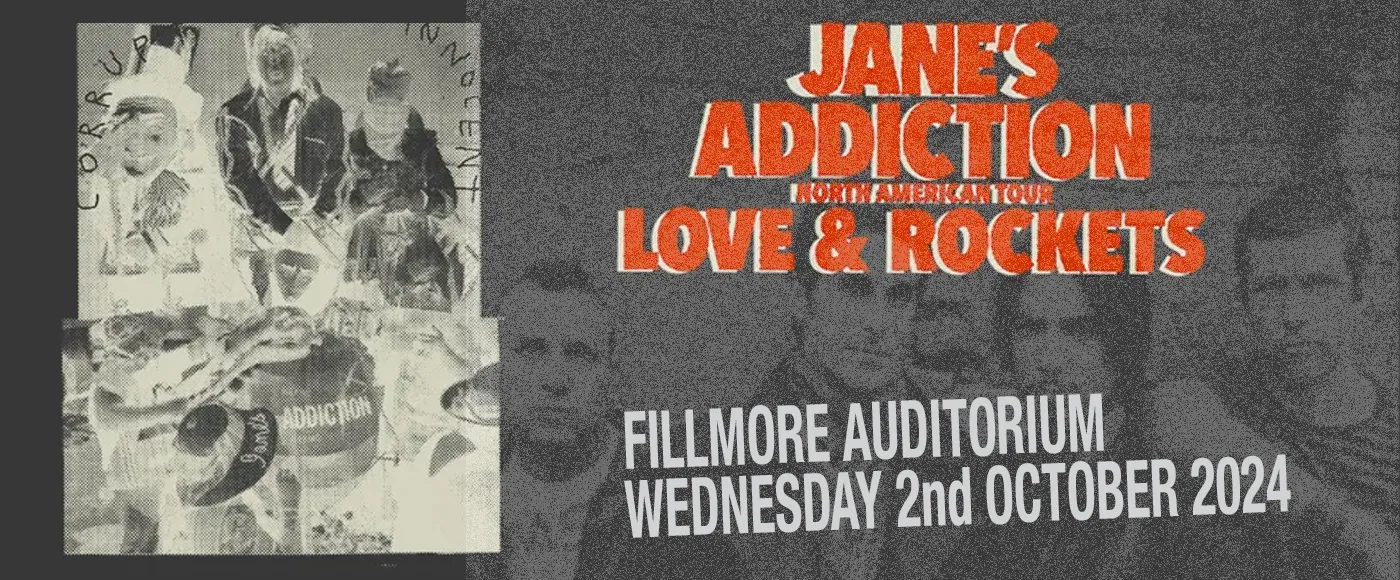 Jane’s Addiction & Love and Rockets