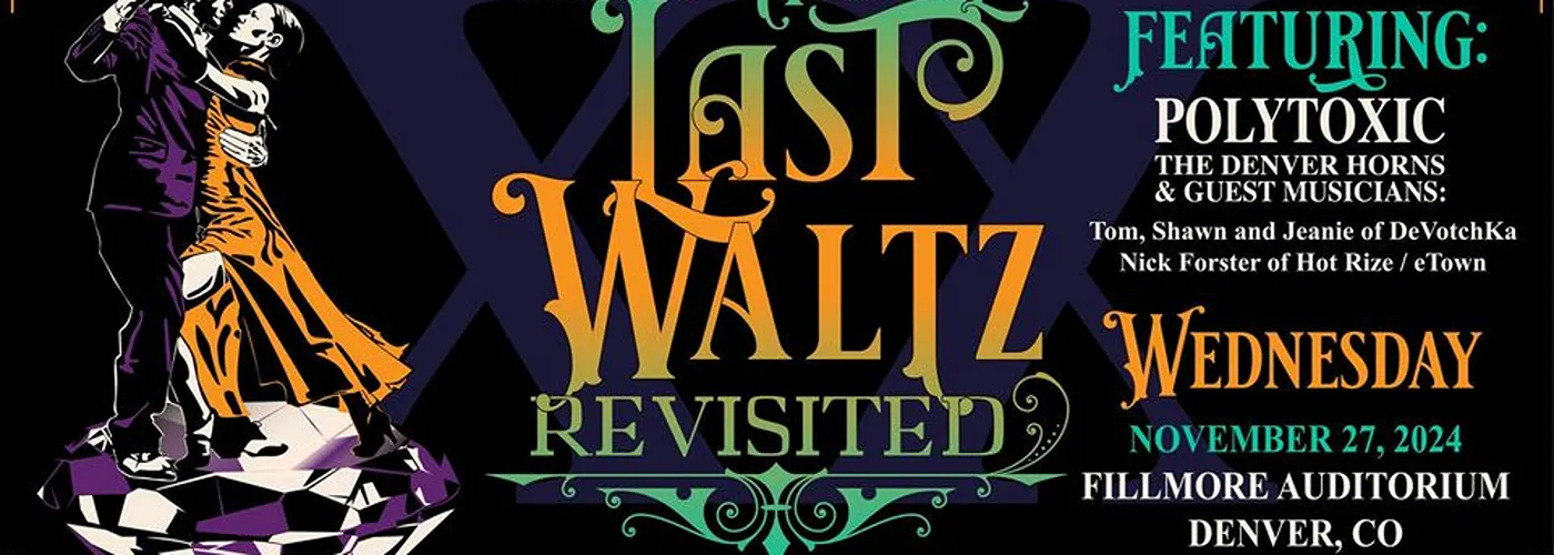 The Last Waltz Revisited