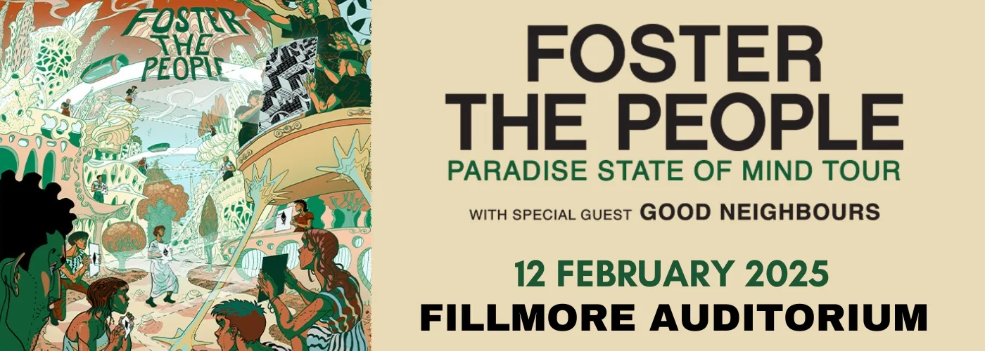 Foster The People: Paradise State Of Mind Tour