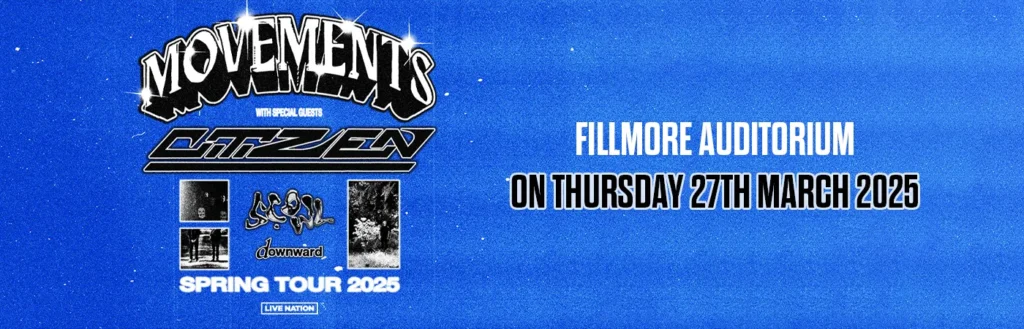 Movements at Fillmore Auditorium